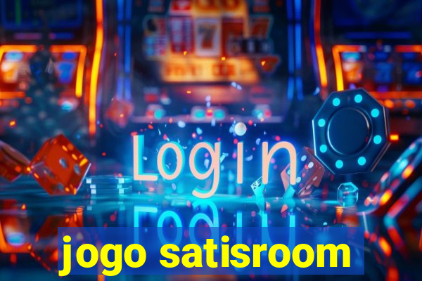 jogo satisroom